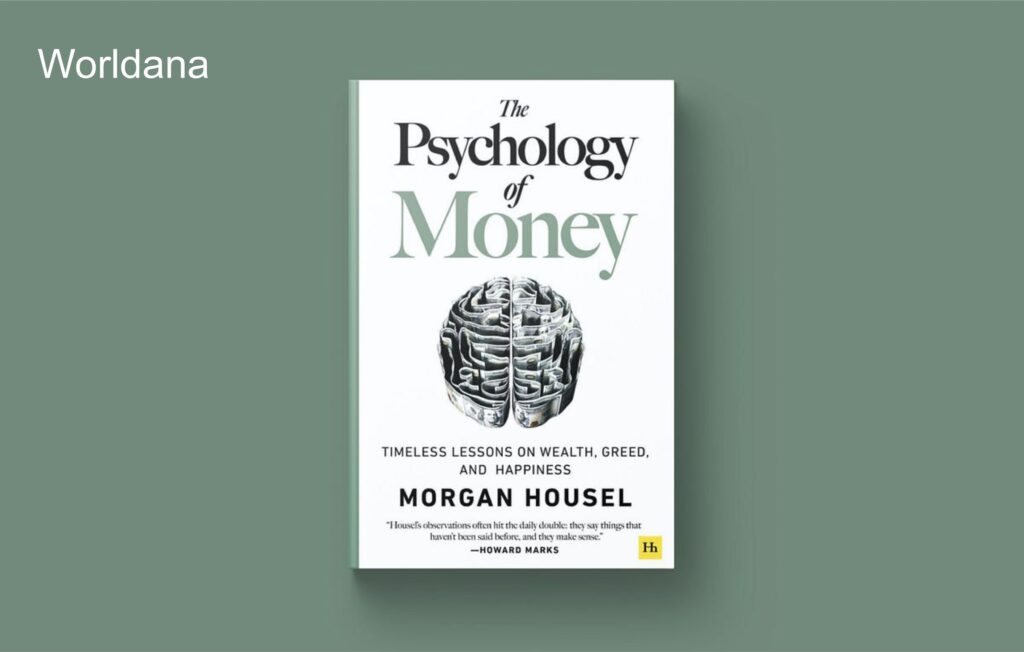 The Psychology of Money by Morgan Housel