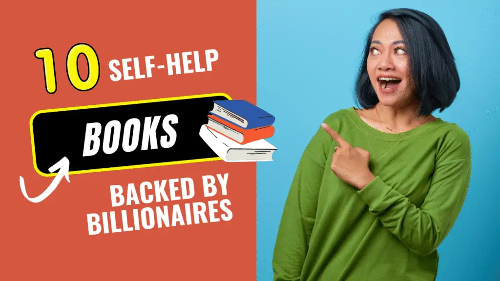 10 Best Self-Help Books Backed by Billionaires