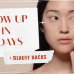 7-Day Glow Up Routine: Your Skin, Fitness & Mindset